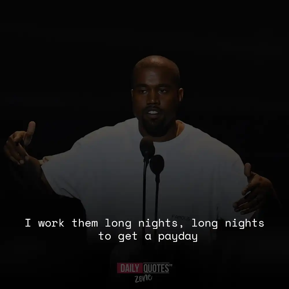 Kanye west quotes